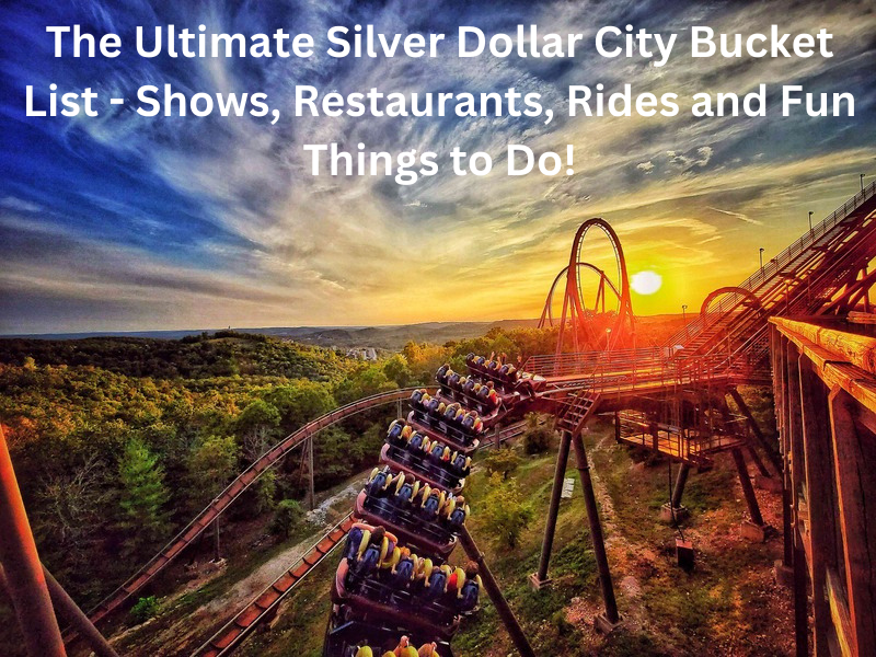 Ultimate Silver Dollar City Bucket List of the Best Rides